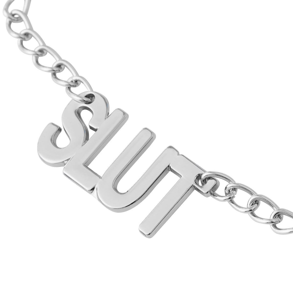 SLUT lettering silver chain.